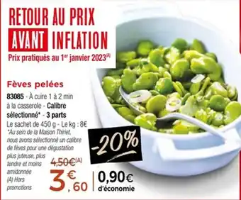 Thiriet Fèves pelées offre