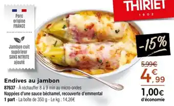 Thiriet Endives au jambon offre