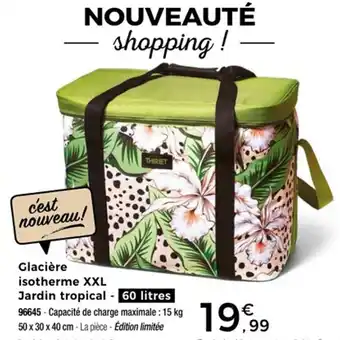 Thiriet Glacière isotherme xxl jardin tropical offre