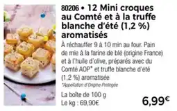 12 mini croques au comté et à la truffe blanche d'été aromatisés