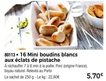 Thiriet 16 mini boudins blancs aux éclats de pistache offre
