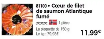 Thiriet Cœur de filet de saumon atlantique fumé offre
