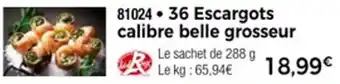 Thiriet 36 escargots calibre belle grosseur offre