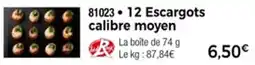 Thiriet 12 escargots calibre moyen offre
