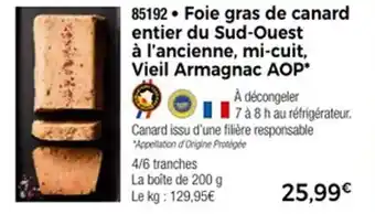 Thiriet Foie gras de canard entier du sud-ouest à l'ancienne mi-cuit vieil armagnac aop offre