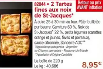 Thiriet 2 tartes fines aux noix de st-jacques offre