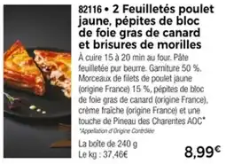 Thiriet 2 feuilletés poulet jaune ppites de bloc de foie gras de canard et brisures de morilles offre
