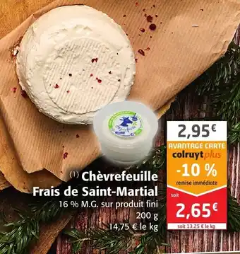 Colruyt Chèvrefeuille Frais de Saint-Martial offre