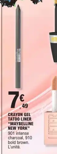 E.Leclerc CRAYON GEL TATOO LINER “MAYBELLINE NEW YORK” offre