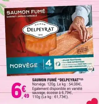 E.Leclerc SAUMON FUMÉ DELPEYRAT offre