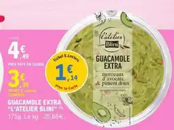 E.Leclerc GUACAMOLE EXTRA “L’ATELIER BLINI” offre