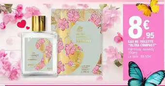 E.Leclerc EAU DE TOILETTE 'ULTRA COMPACT' offre