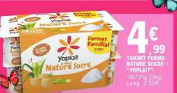 E.Leclerc YAOURT FERME NATURE SUCRÉ “YOPLAIT” offre
