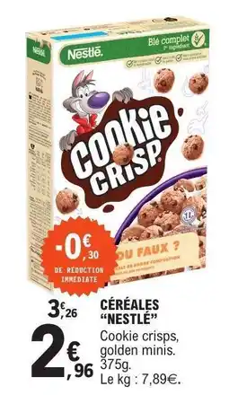 E.Leclerc CÉRÉALES “NESTLÉ” offre