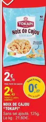 E.Leclerc NOIX DE CAJOU “TOKAPI” offre