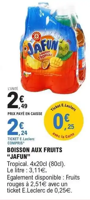 E.Leclerc Boisson aux fruits Jafun offre