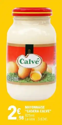 E.Leclerc Mayonnaise 'Casera Calve' offre