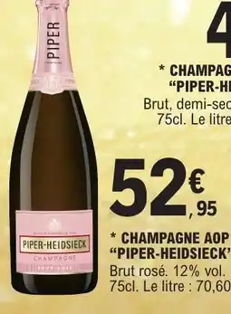 E.Leclerc CHAMPAGNE AOP PIPER-HEIDSIECK offre