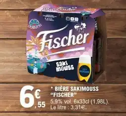 E.Leclerc Bière Sakimouss Fischer offre