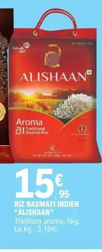 E.Leclerc RIZ BASMATI INDIEN ALISHAAN offre