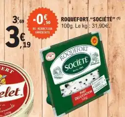 E.Leclerc ROQUEFORT “SOCIÉTÉ” offre