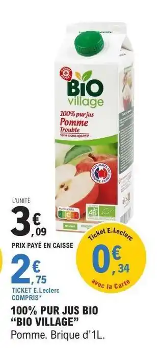 E.Leclerc 100% PUR JUS BIO “BIO VILLAGE” offre