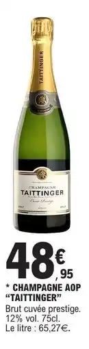 E.Leclerc CHAMPAGNE AOP TAITTINGER offre