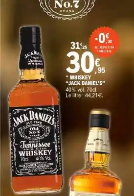 E.Leclerc WHISKEY JACK DANIEL’S offre