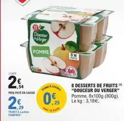 E.Leclerc 8 DESSERTS DE FRUITS “DOUCEUR DU VERGER” offre