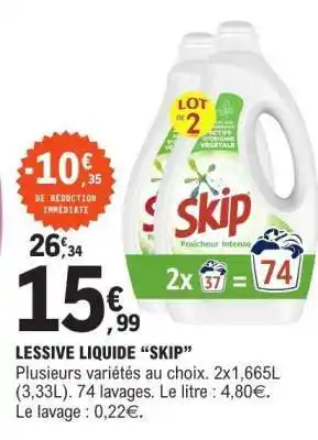E.Leclerc LESSIVE LIQUIDE SKIP offre