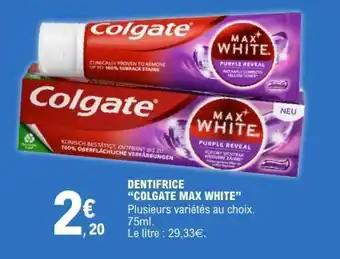 E.Leclerc Dentifrice Colgate Max White offre