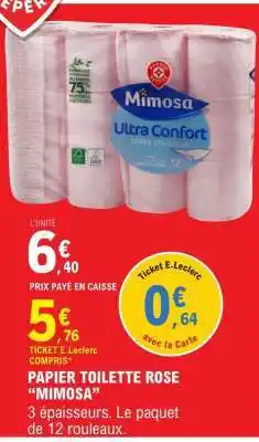 E.Leclerc Papier Toilette Rose Mimosa offre