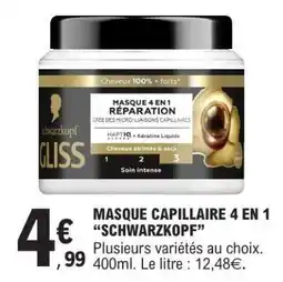 E.Leclerc MASQUE CAPILLAIRE 4 EN 1 “SCHWARZKOPF” offre