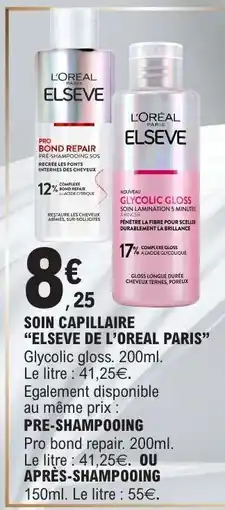 E.Leclerc Soin capillaire 'Elseve de L'Oreal Paris' offre
