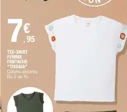 E.Leclerc TEE-SHIRT FEMME FANTAISIE 'TISSAIA' offre