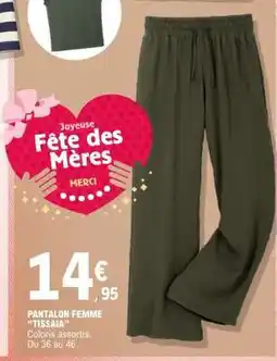 E.Leclerc PANTALON FEMME TISSAIA offre