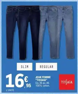 E.Leclerc JEAN FEMME TISSAIA offre