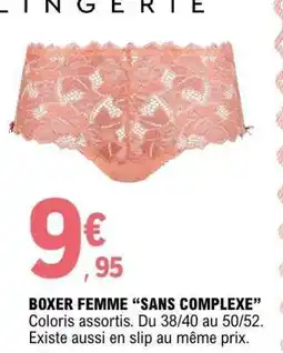 E.Leclerc BOXER FEMME “SANS COMPLEXE” offre