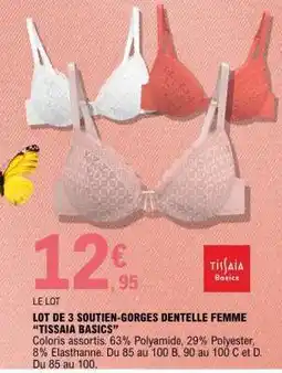 E.Leclerc Lot de 3 soutiens-gorge dentelle femme Tissaia Basics offre