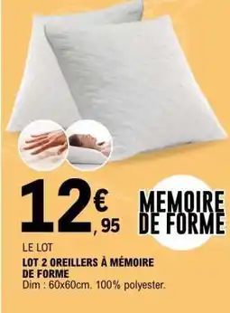 E.Leclerc LOT 2 OREILLERS À MÉMOIRE DE FORME offre