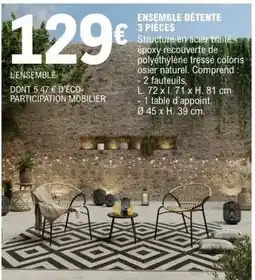 E.Leclerc ENSEMBLE DÉTENTE 3 PIÈCES offre