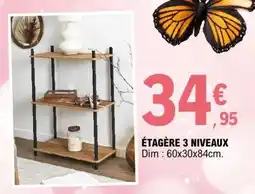 E.Leclerc ÉTAGÈRE 3 NIVEAUX offre