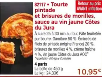 Thiriet Tourte pintade et brisures de morilles sauce au vin jaune côtes du jura offre