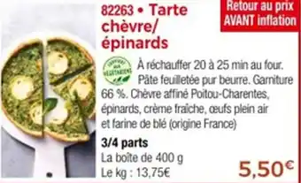 Thiriet Tarte chèvre épinards offre