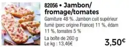 Thiriet Jambon fromage tomates offre