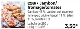 Thiriet Jambon fromage tomates offre