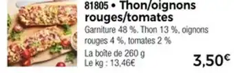 Thiriet Thon oignons rouges tomates offre