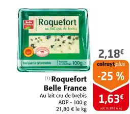 Colruyt BELLE FRANCE Roquefort offre