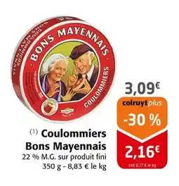 Colruyt Bons Mayennais Coulommiers offre