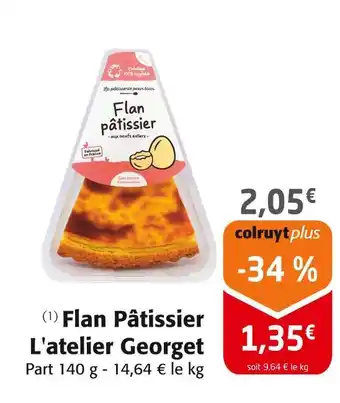Colruyt L'ATELIER GEORGET Flan Pâtissier offre
